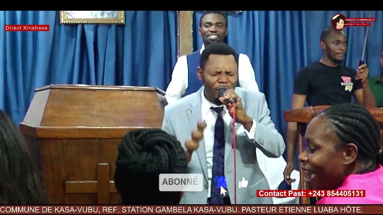 PASTEUR ETIENNE LUABA - IL EST ICI, JESUS EST LA - DIMANCHE 18 JUIN 2023 - L'ANGE EST LA TABERNACLE
