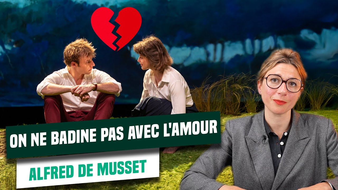 Résumé et analyse - On ne badine avec l'amour, Alfred de Musset