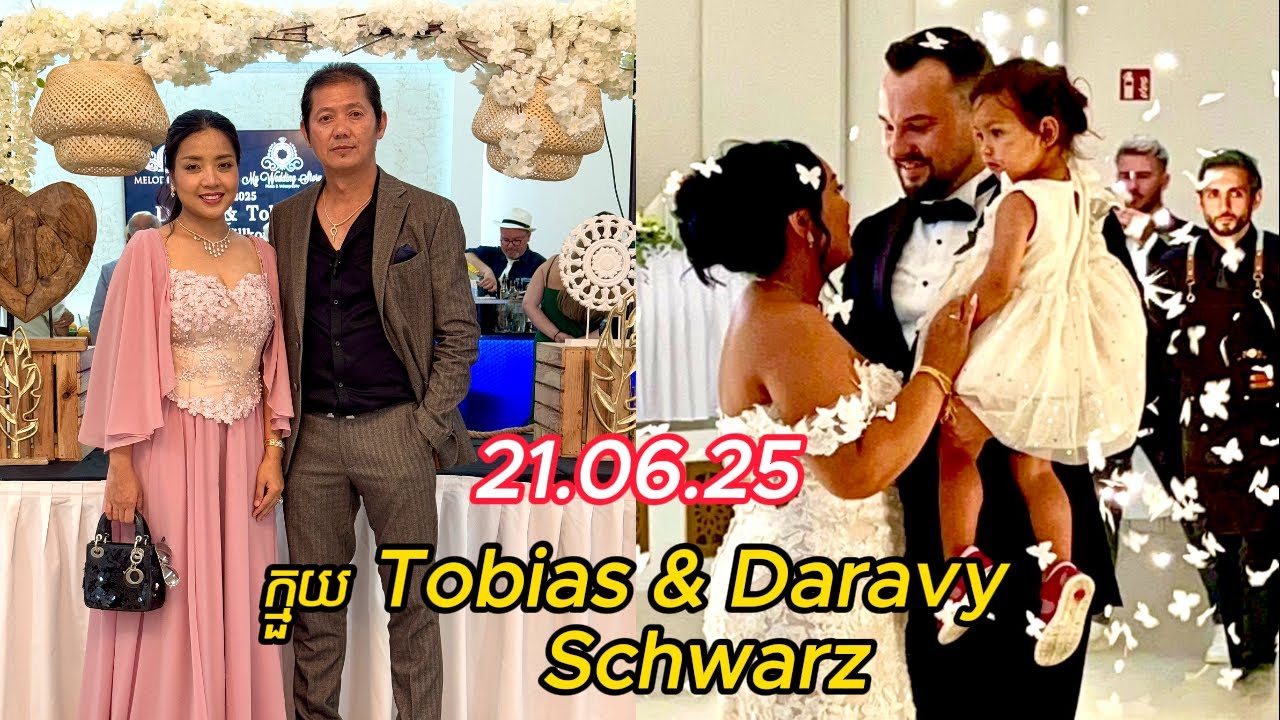 ចូលរួមក្នុងមង្គលការ កូនខ្មែរ ប្តីអាល្លឺម៉ង់ Tobias & Daravy Schwarz