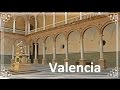 10 Lugares Imprescindibles para visitar en Valencia Capital | España