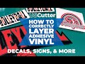 How To Correctly Layer Adhesive Vinyl