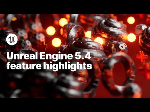 Unreal Engine 5.4 è ora disponibile, offrendo miglioramenti alle prestazioni a 60 fps e al batching di Shader