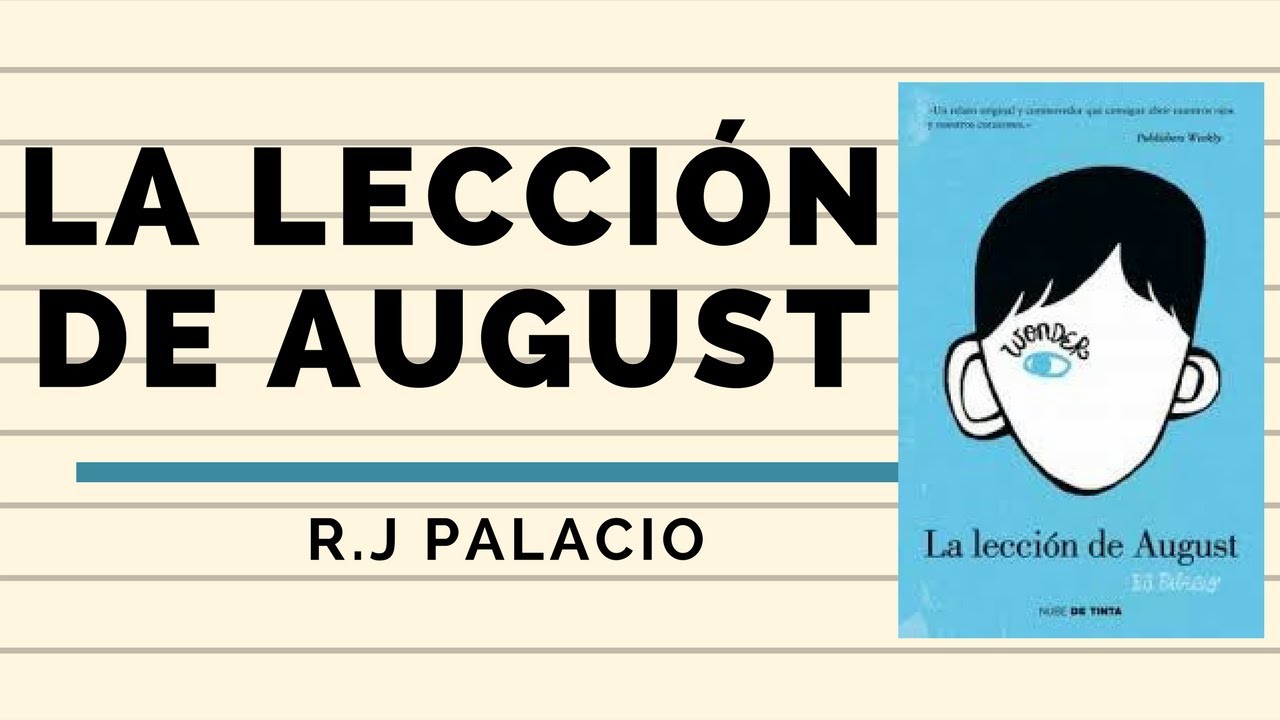 Reseña | La Lección de August - YouTube