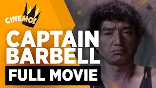 Captain Barbell | FULL MOVIE | Dolphy | CineMo