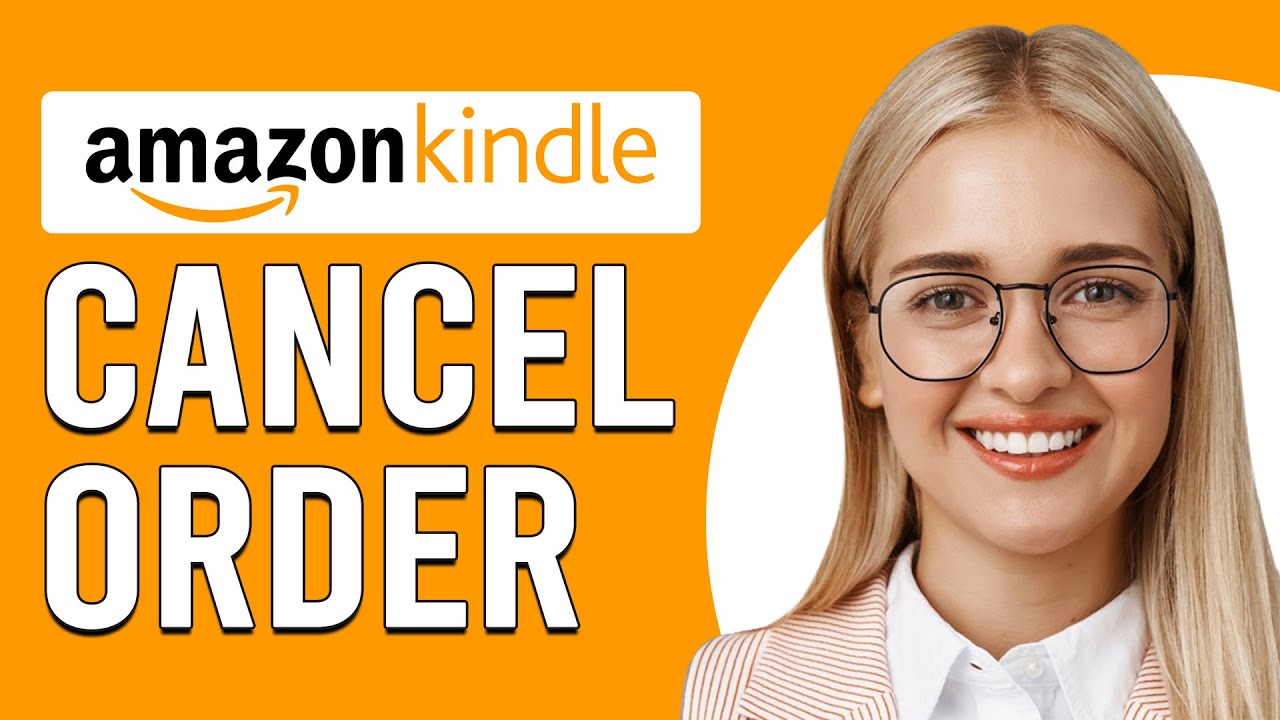 How To Cancel Order On Kindle (How Can You Cancel An Order On Kindle ...