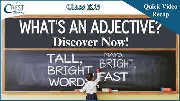 Class KG Adjectives | English Olympiad | CREST Olympiads
