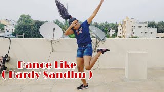 Celebrity "Dance Like" (Hardy Sandhu  | Dance Particle |  Vicky Patel Choreography Profile