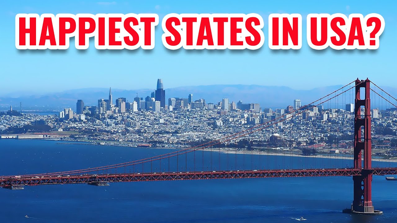 10 Happiest States in America 2024 - YouTube