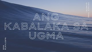 Ang Kabalaka Sa Ugma by Prince Tone Quartet