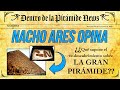 Mi opinión sobre el hallazgo en la Gran Pirámide| Dentro de la pirámide | Nacho Ares