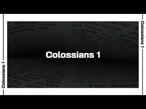 Colossians 1 Bible Reading | NIV