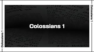 Colossians 1 Bible Reading | NIV