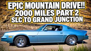 2000 Miles Part 2 SLC to Grand Junction