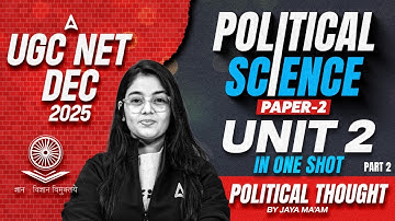 UGC NET Political Science | UGC NET Political Science Unit 02 : Political Thought In One Shot
