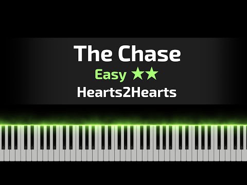 The Chase (Easy) - Hearts2Hearts