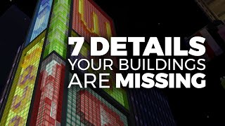 7 Details Your Minecraft Buildings Are Missing