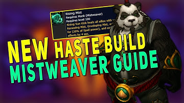 BfA 8.3 Mistweaver Monk Guide - NEW HASTE FISTWEAVING BUILD | Gameplay, Talents & More - WoW 8.3