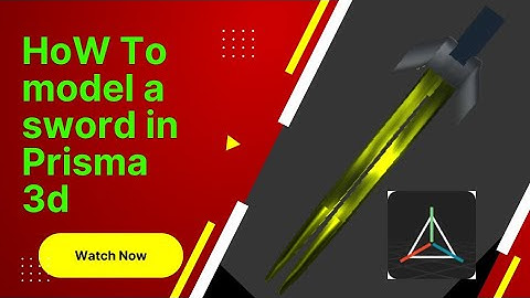 How to model a sword in Prisma 3d