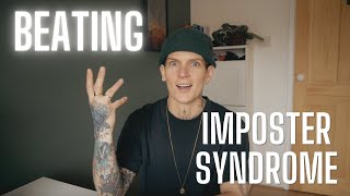 THE BEST WAY TO BEAT IMPOSTER SYNDROME