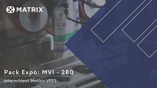 Experience High-Speed Efficiency With The Matrix Mvi-280 Vffs Machine