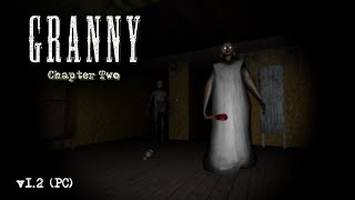 Granny: Chapter Two | PC (v1.2, EXTREME)