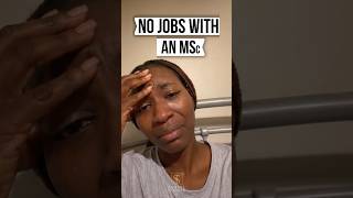 Getting The MSc, But Still No J.O.B.