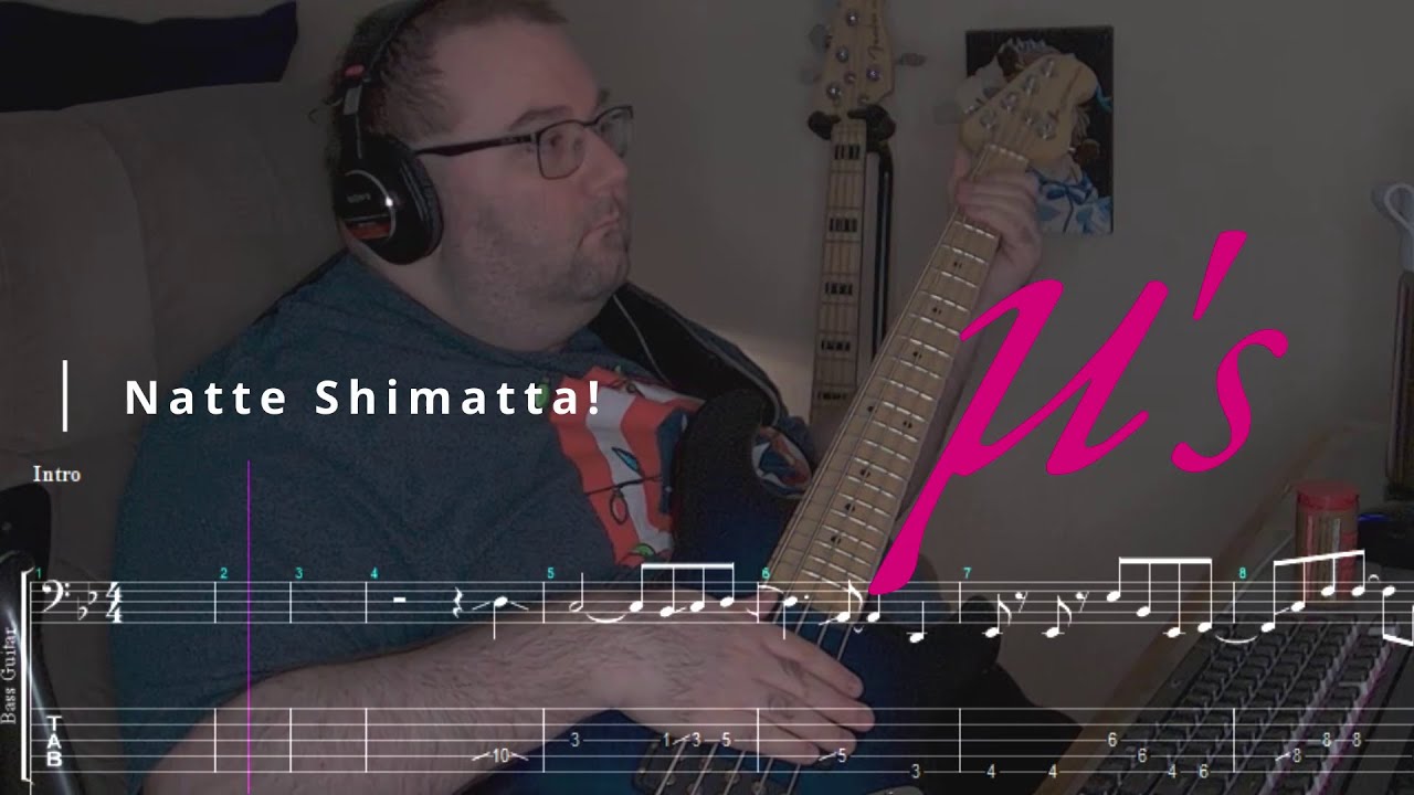 μ’s - Natte Shimatta! | Bass Cover & Play-Along TAB