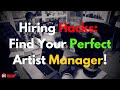 The Quick Guide to Hiring the Best Artist Manager Look for These Traits!