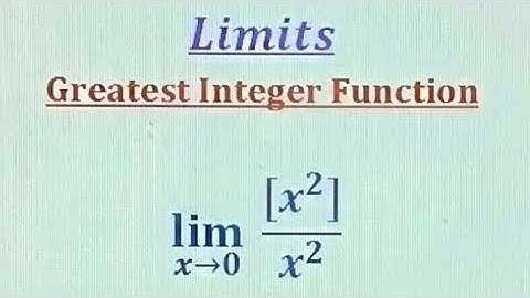 Limits involving greatest Integer Function.