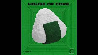 House Of Coke : 003 [Uplifting Chill House Minimix]