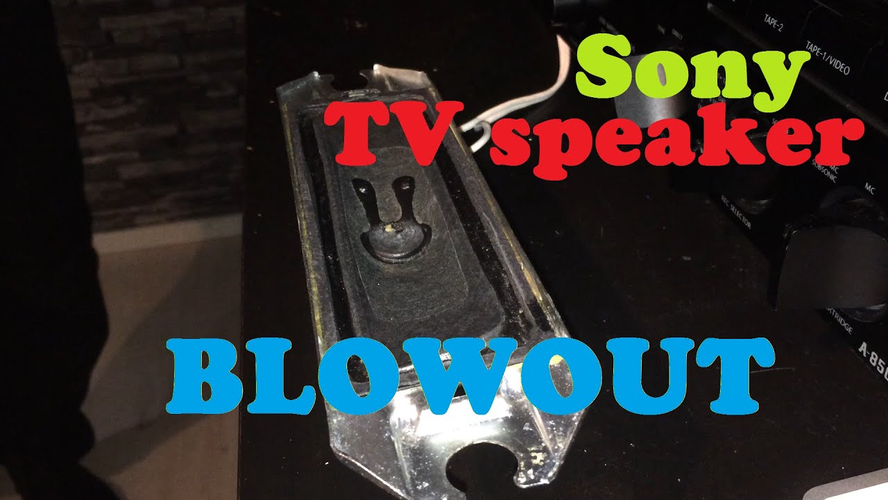 TV speaker blowout YouTube