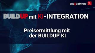 Vorschaubild: KI in BUILDUP: Preisermittlung für ein Leistungsverzeichnis