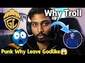 Punk Reply Why Leave Godlike 😱 Punk Troll Godl 💛 Punk RNTX Join Story 😭 Punk Savage Reply Godlike
