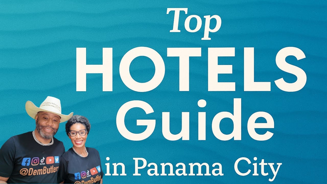 🏨 Ultimate Panama City Hotel Guide by Neighborhood