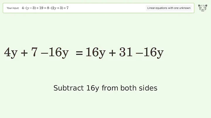 Linear equation with one unknown: Solve 4(y-3)+19=8(2y+3)+7 step-by-step solution