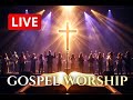 LIVE GOSPEL WORSHIP 2026 Praise Worship