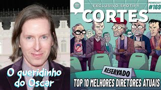 Diretor com linguagem própria mas filmes diferentes [Cortes do PeeWeeCast 169]