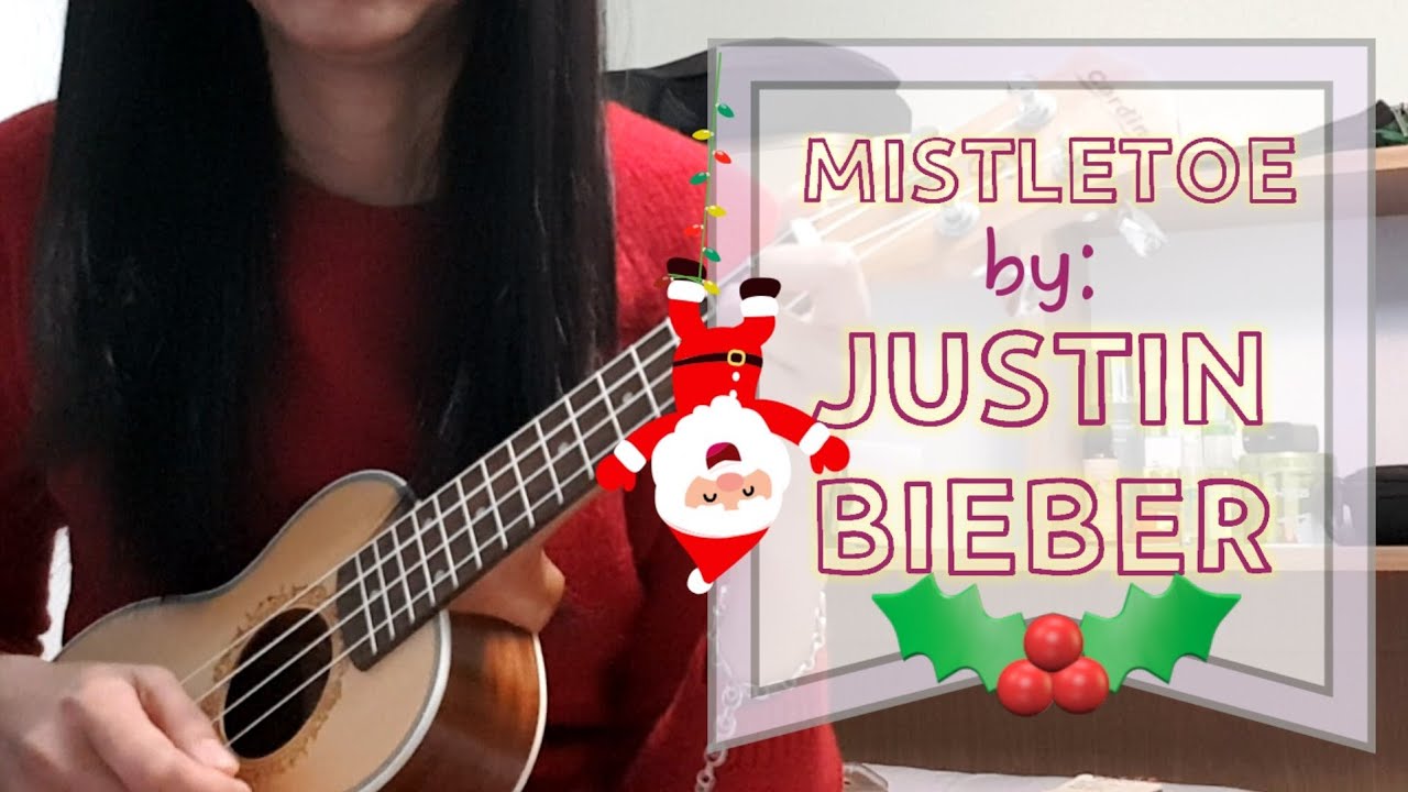 MISTLETOE JUSTIN BIEBERUKULELE COVEREASY CHORDS (W/Lyrics) YouTube