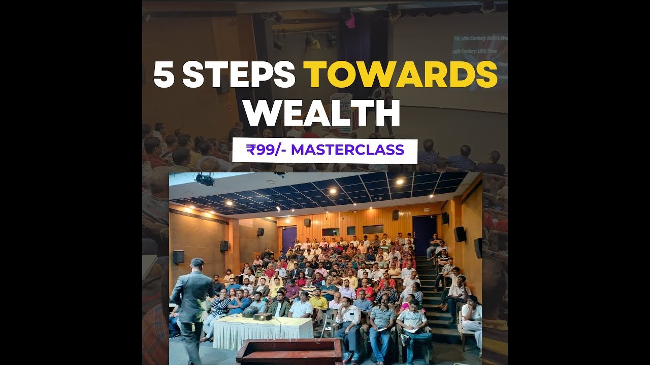 Learn to Build Wealth from India’s Top Investing Mentor! |  5 Steps Towards Wealth