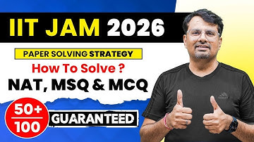 IIT JAM 2026 | How to Solve NAT, MCQ & MSQ Question | Paper Solving Strategy IITJAM 2024 by GPSir