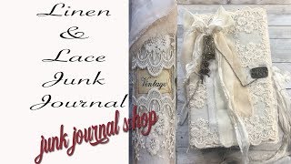 SOLD-Linen & Lace Junk Journal