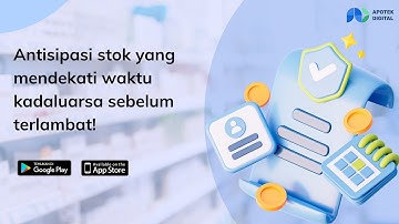 Pengadaan - Antisipasi Stok Kadaluarsa Sebelum Terlambat!