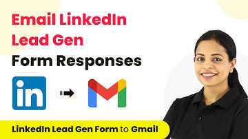 How to Email New LinkedIn Lead Gen Form Responses - LinkedIn Gmail Integration