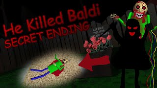 Who killed Baldi?! 😈 | Baldi's Basics Trap Out Of Control (SECRET ENDING)