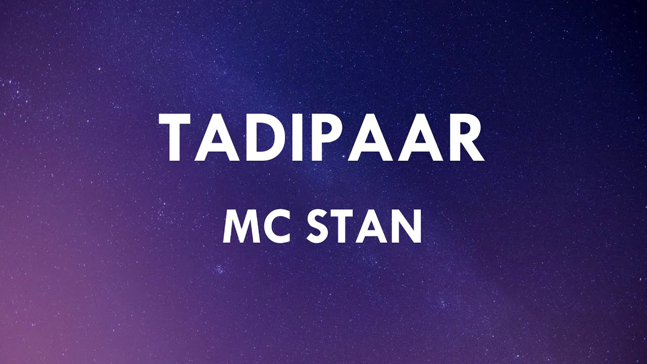 MC STN   TADIPAAR LYRICS  TADIPAAR ALBUM TITLE TRACK  INDIAN TURBO