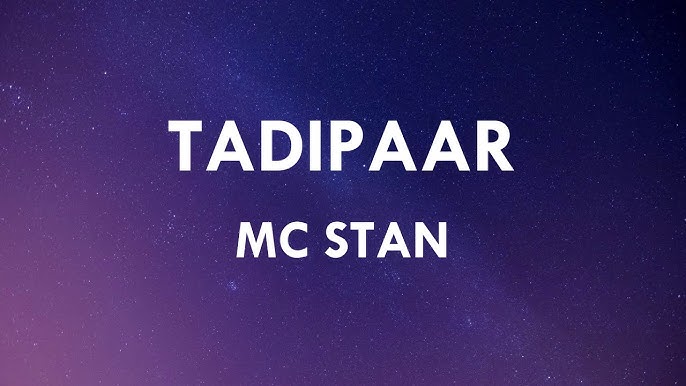 MC Stan – Tadipaar Lyrics