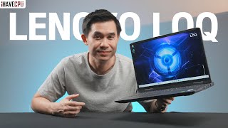 รีวิว Lenovo LOQ 16IRH8 โน๊ตบุ๊กเกมมิ่งดีไซน์เรียบง่าย | iHAVECPU