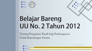 Learning Together: Law No. 2 of 2012 regarding Land Procurement for Development in the Public Int...