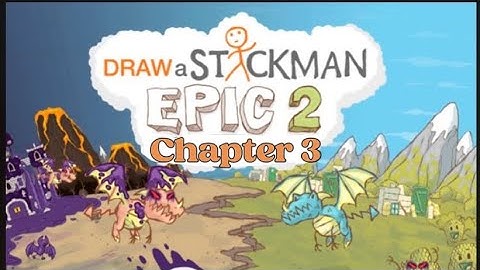 Draw a Stickman Epic 2: Chapter 3 (Full Walkthrough)