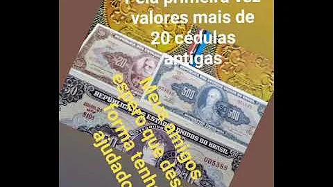 Como avaliar cédulas antigas?